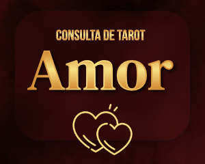 Tarot e o Amor: Vida Amorosa e Conselhos no Amor