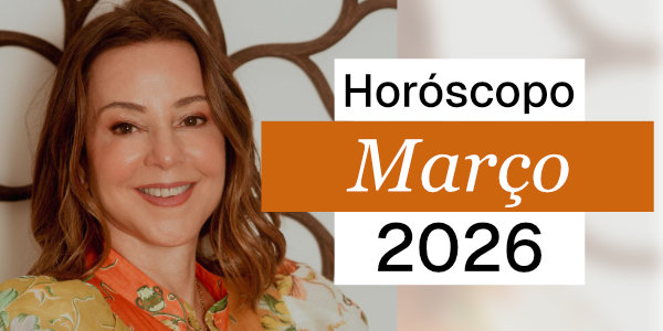 Horóscopo – Março de 2026